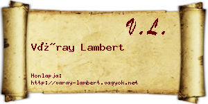 Váray Lambert névjegykártya
